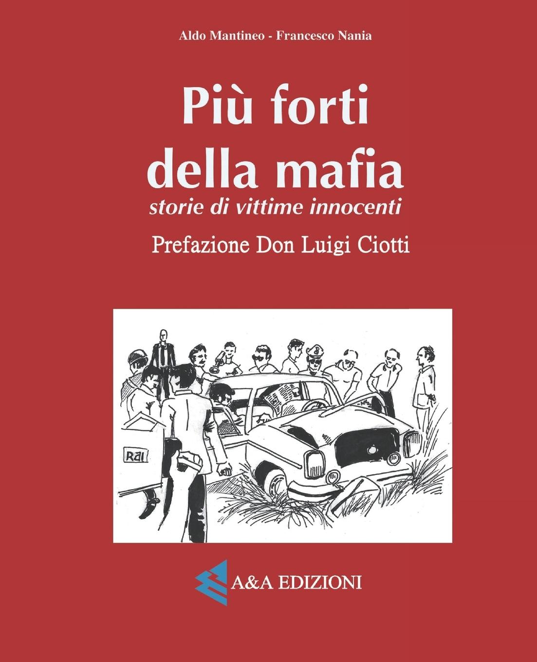 Vorderes Coverbild Più forti della mafia