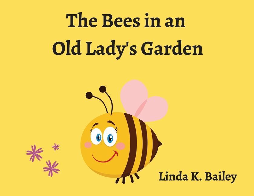 Vorderes Coverbild The Bees in an Old Lady's Garden