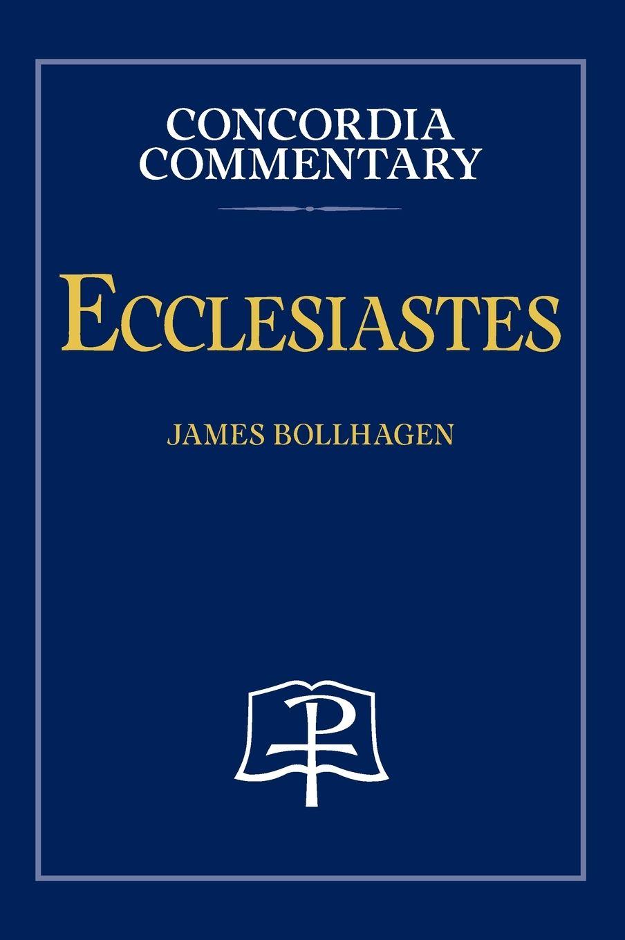 Vorderes Coverbild Ecclesiastes - Concordia Commentary