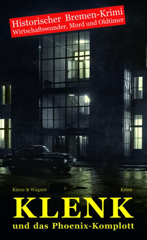 Vorderes Coverbild Klenk und das Phoenix-Komplott