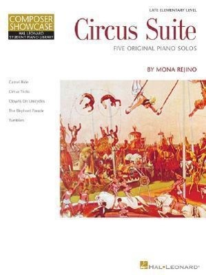 Vorderes Coverbild Circus Suite: Late-Elementary Level Composer Showcase