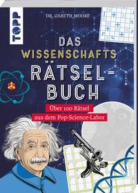 Vorderes Coverbild Das Wissenschafts-Rätselbuch - Über 100 Rätsel aus dem Pop-Science-Labor