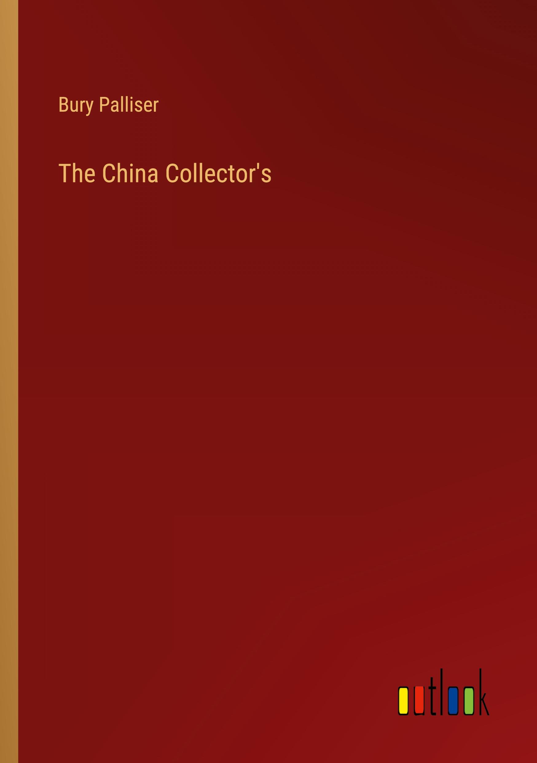 Vorderes Coverbild The China Collector's