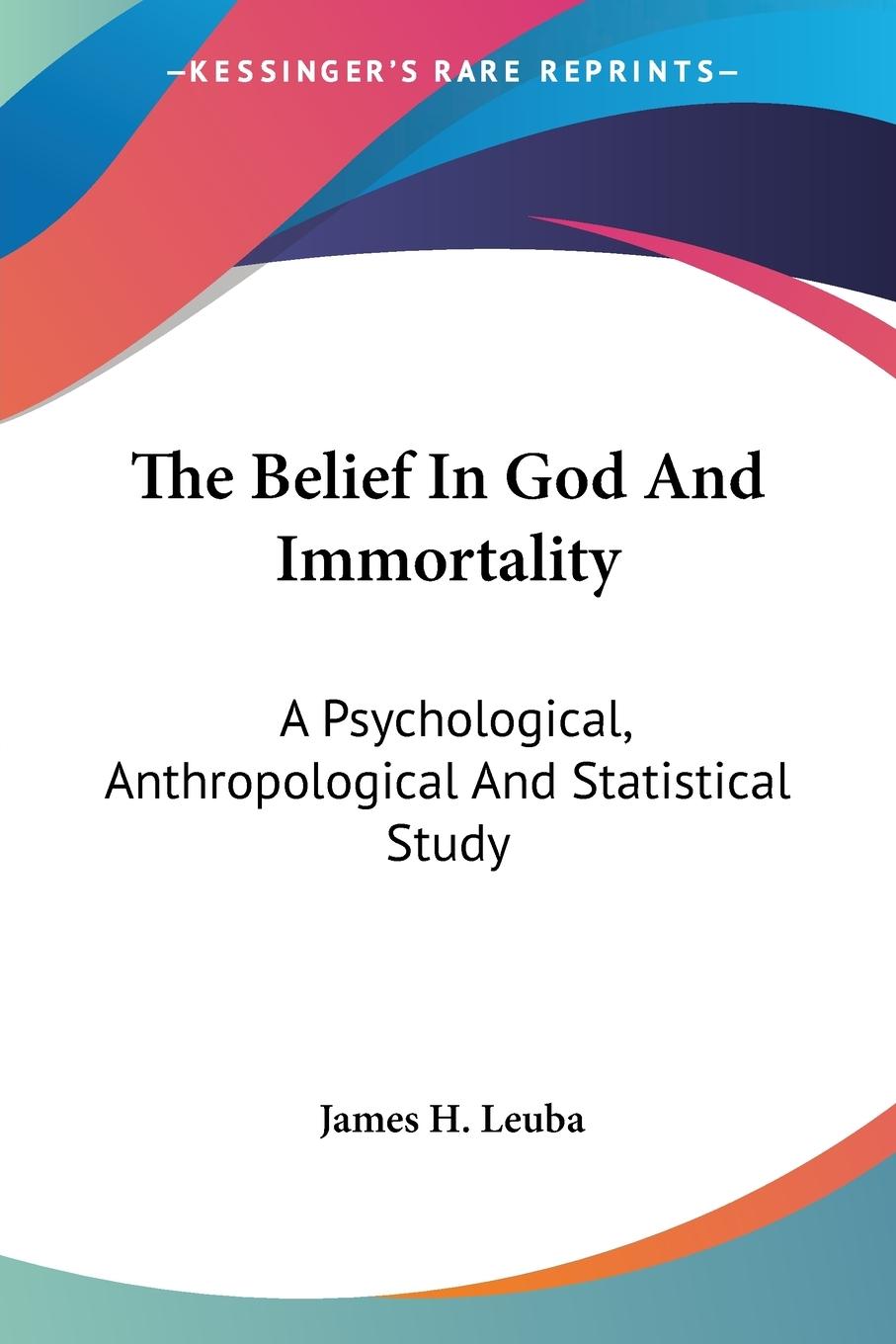 Vorderes Coverbild The Belief In God And Immortality