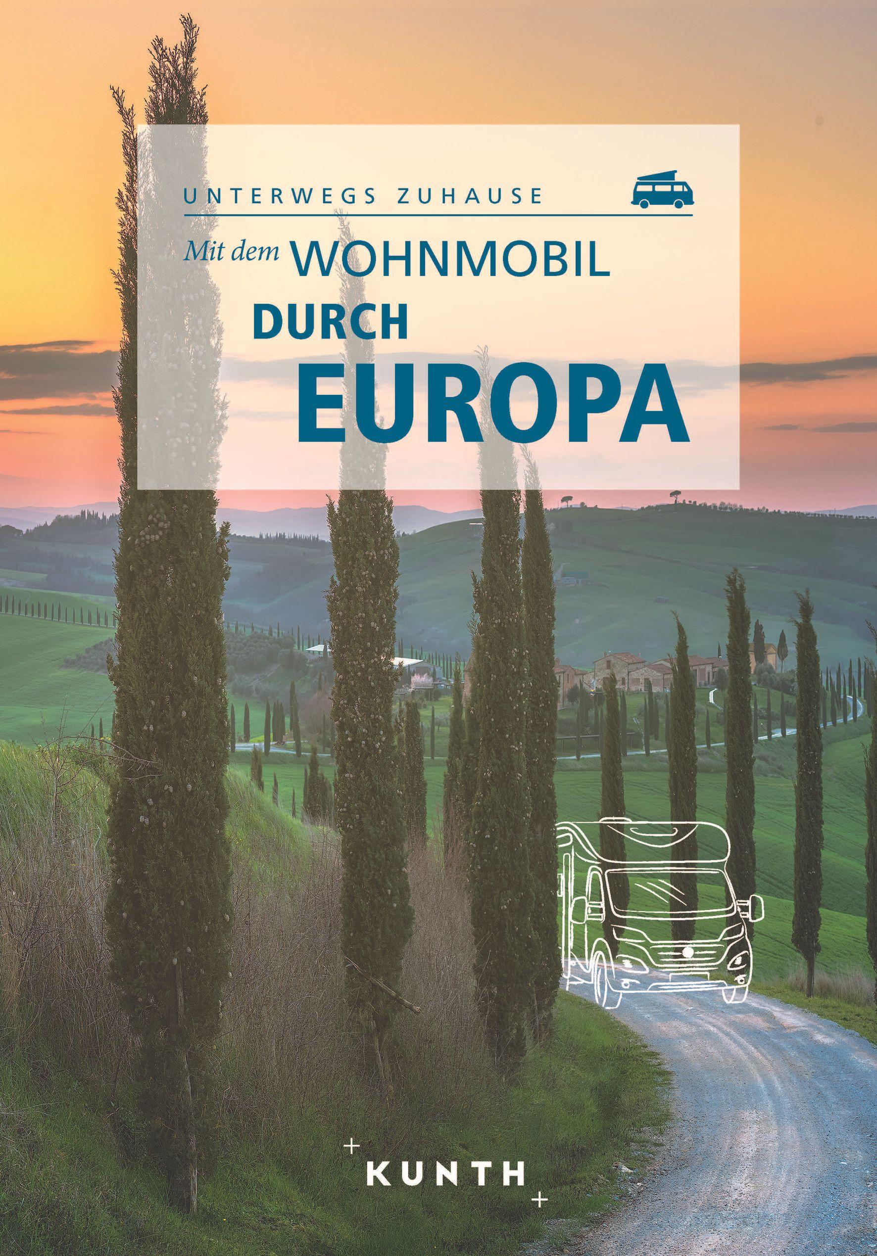 Vorderes Coverbild KUNTH Mit dem Wohnmobil durch Europa