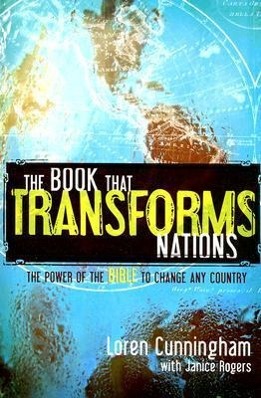Vorderes Coverbild The Book That Transforms Nations: The Power of the Bible to Change Any Country