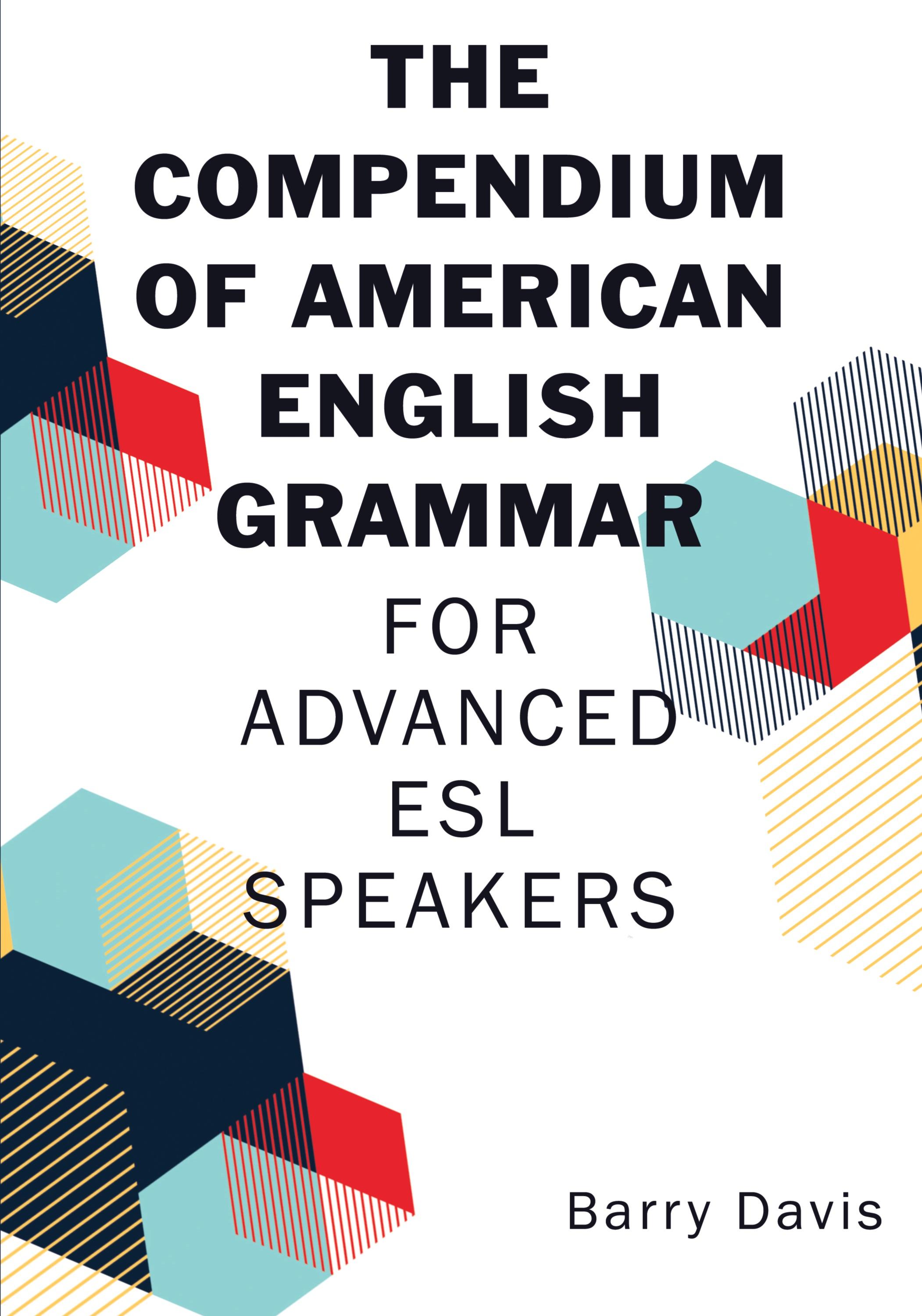 Vorderes Coverbild The Compendium of American English Grammar