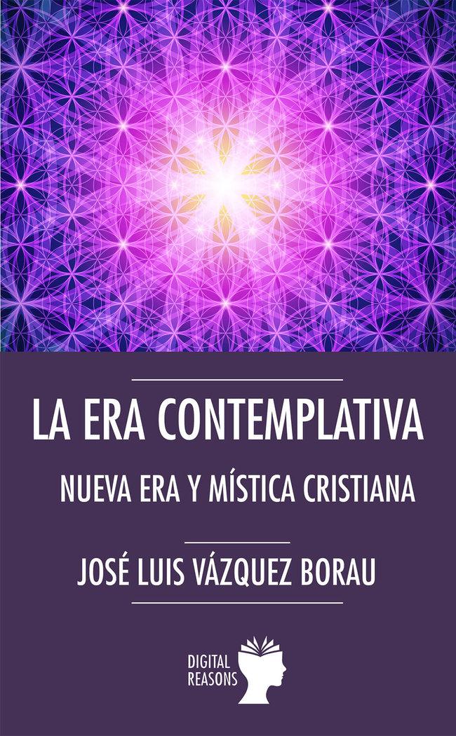 Vorderes Coverbild La era contemplativa : nueva era y mística cristiana