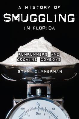 Vorderes Coverbild A History of Smuggling in Florida