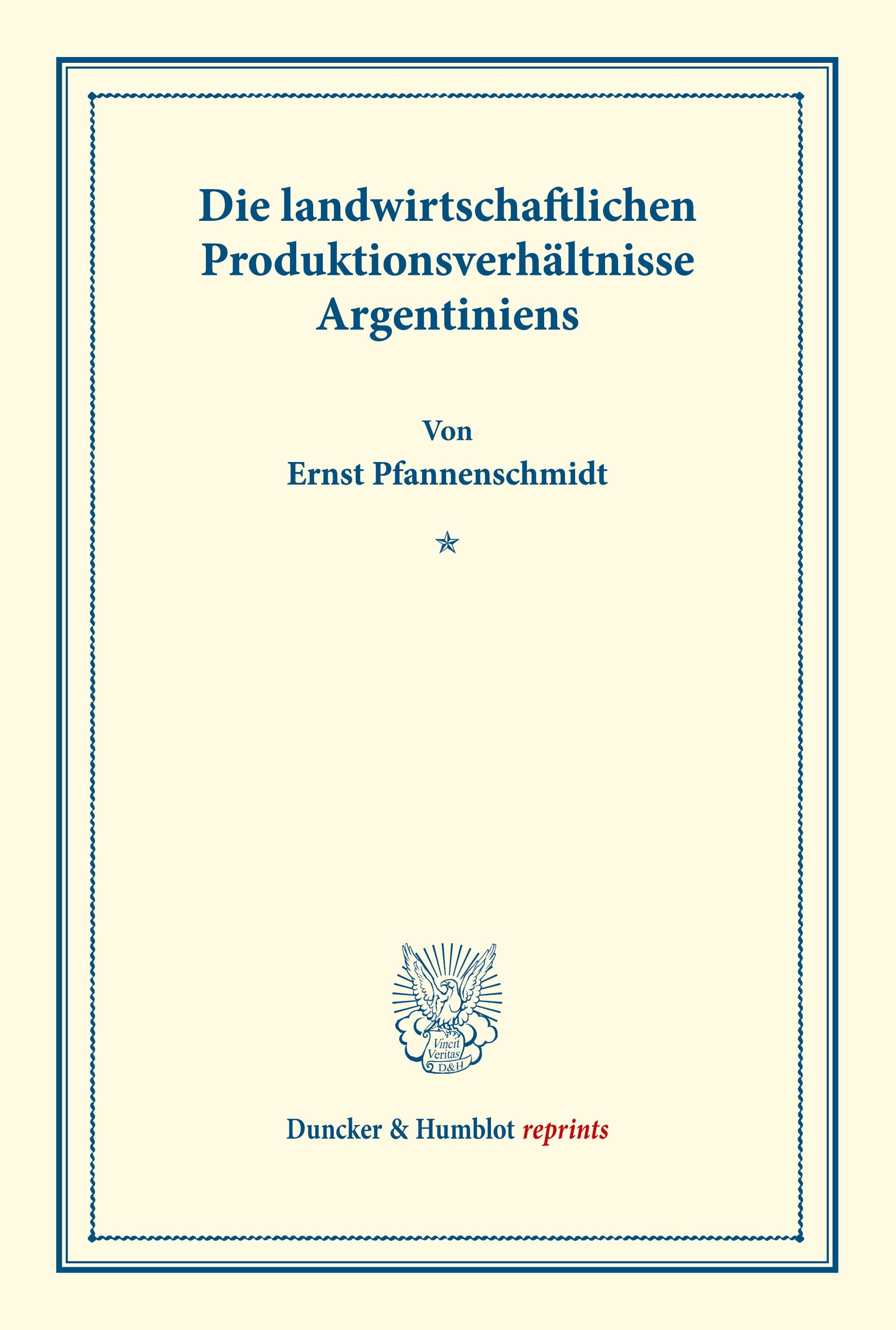 Vorderes Coverbild Die landwirtschaftlichen Produktionsverhältnisse Argentiniens.