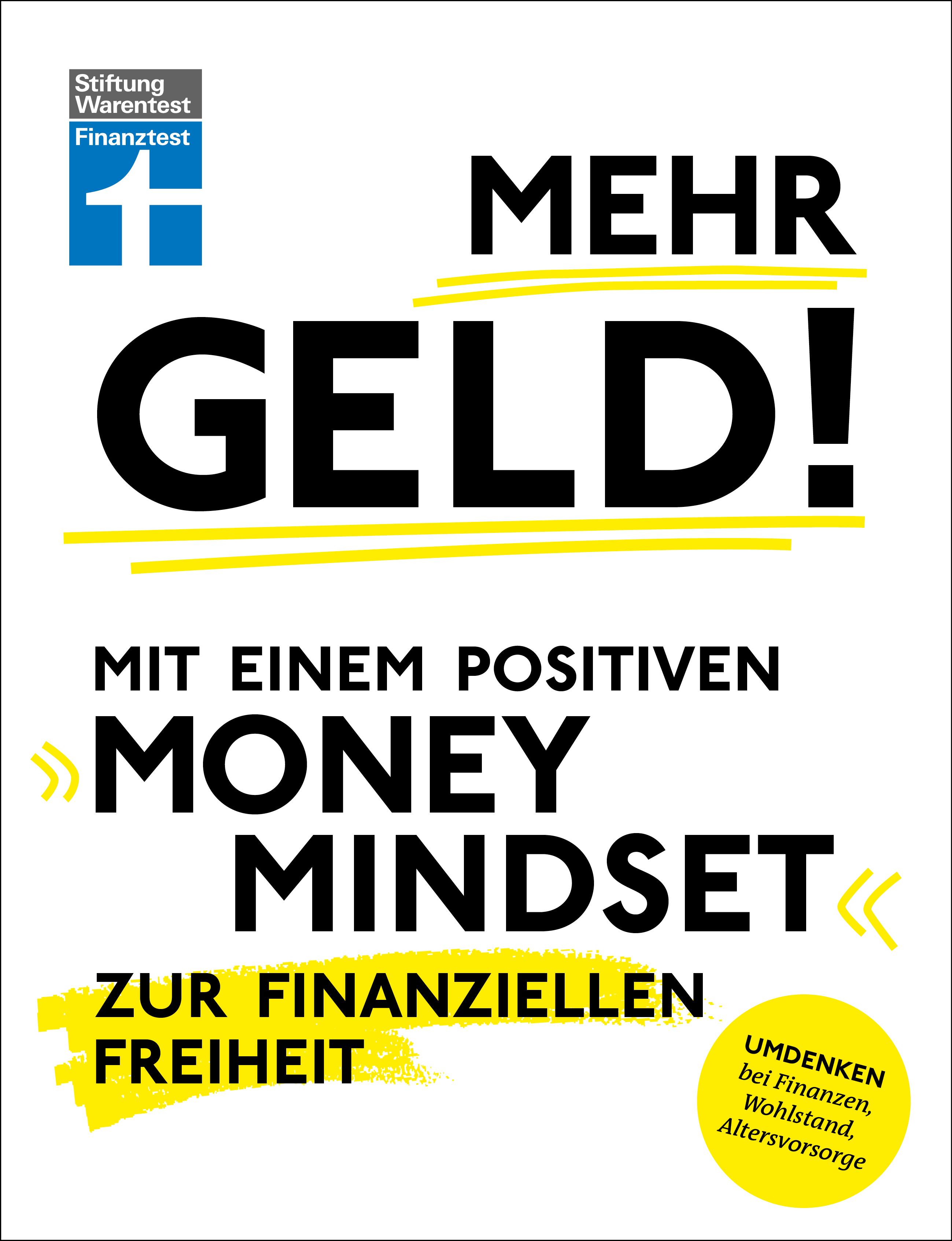 Vorderes Coverbild Mehr Geld! Mit einem positiven Money Mindset zur finanziellen Freiheit