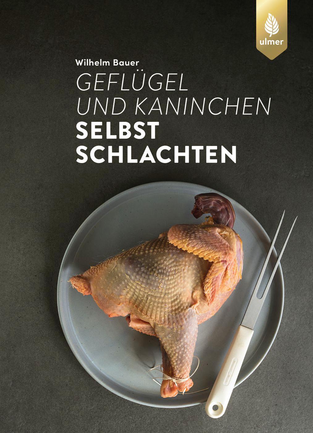Vorderes Coverbild Geflügel und Kaninchen selbst schlachten