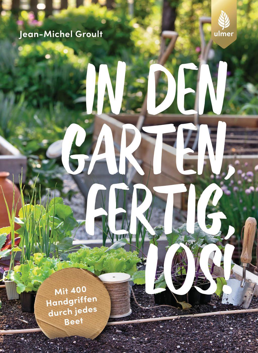 Vorderes Coverbild In den Garten, fertig, los!