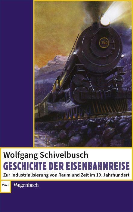 Vorderes Coverbild Geschichte der Eisenbahnreise