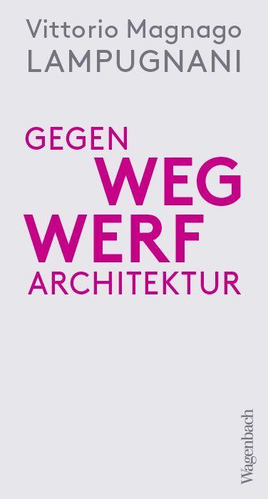 Vorderes Coverbild Gegen Wegwerfarchitektur