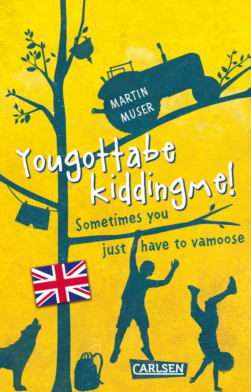 Vorderes Coverbild Kannawoniwasein: Yougottabekiddingme! Sometimes you just have to vamoose (Englische Ausgabe mit Vokabelhilfen)