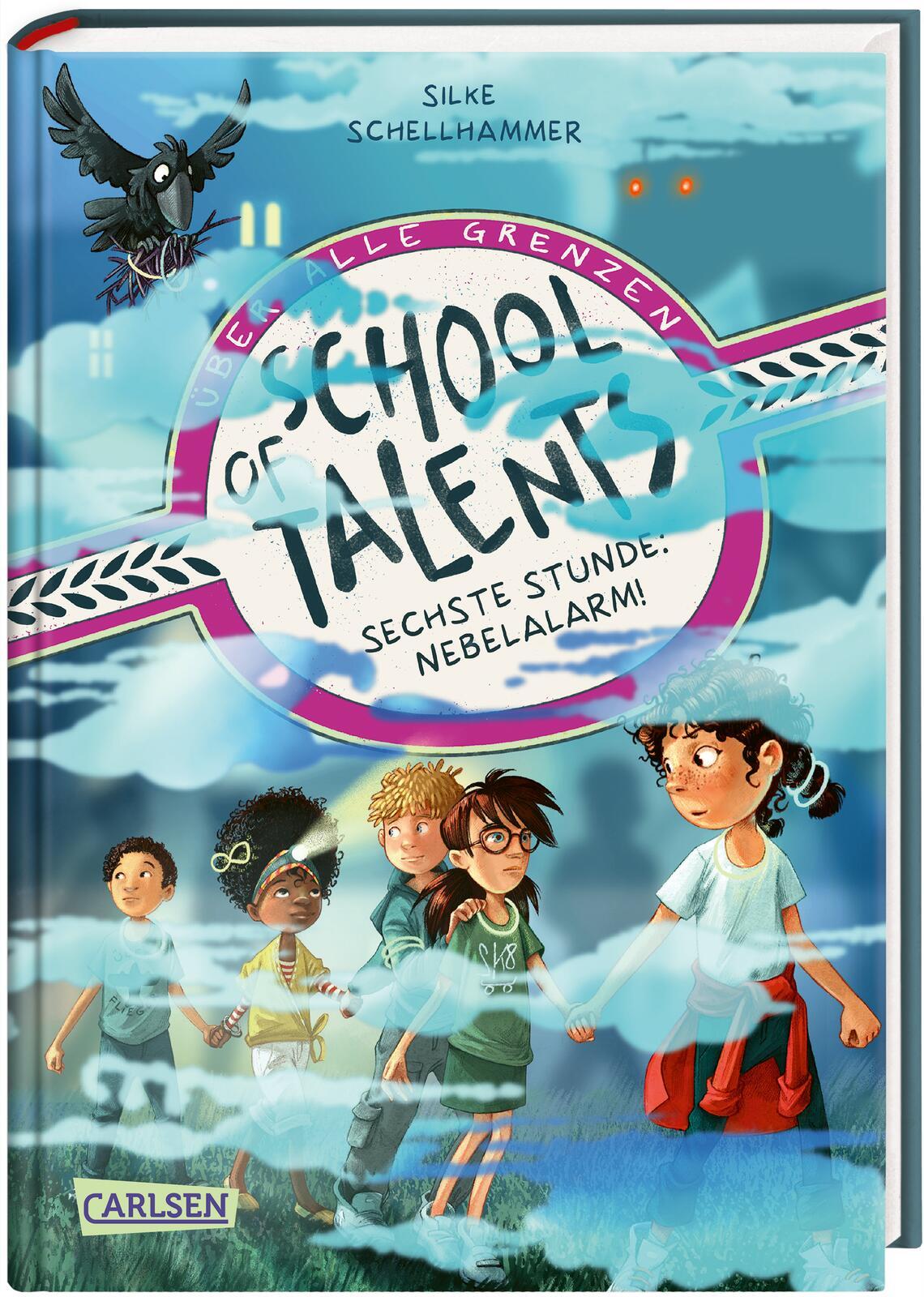 Vorderes Coverbild School of Talents 6: Sechste Stunde: Nebelalarm!