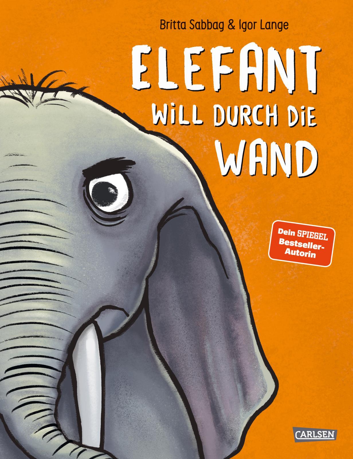 Vorderes Coverbild Elefant will durch die Wand
