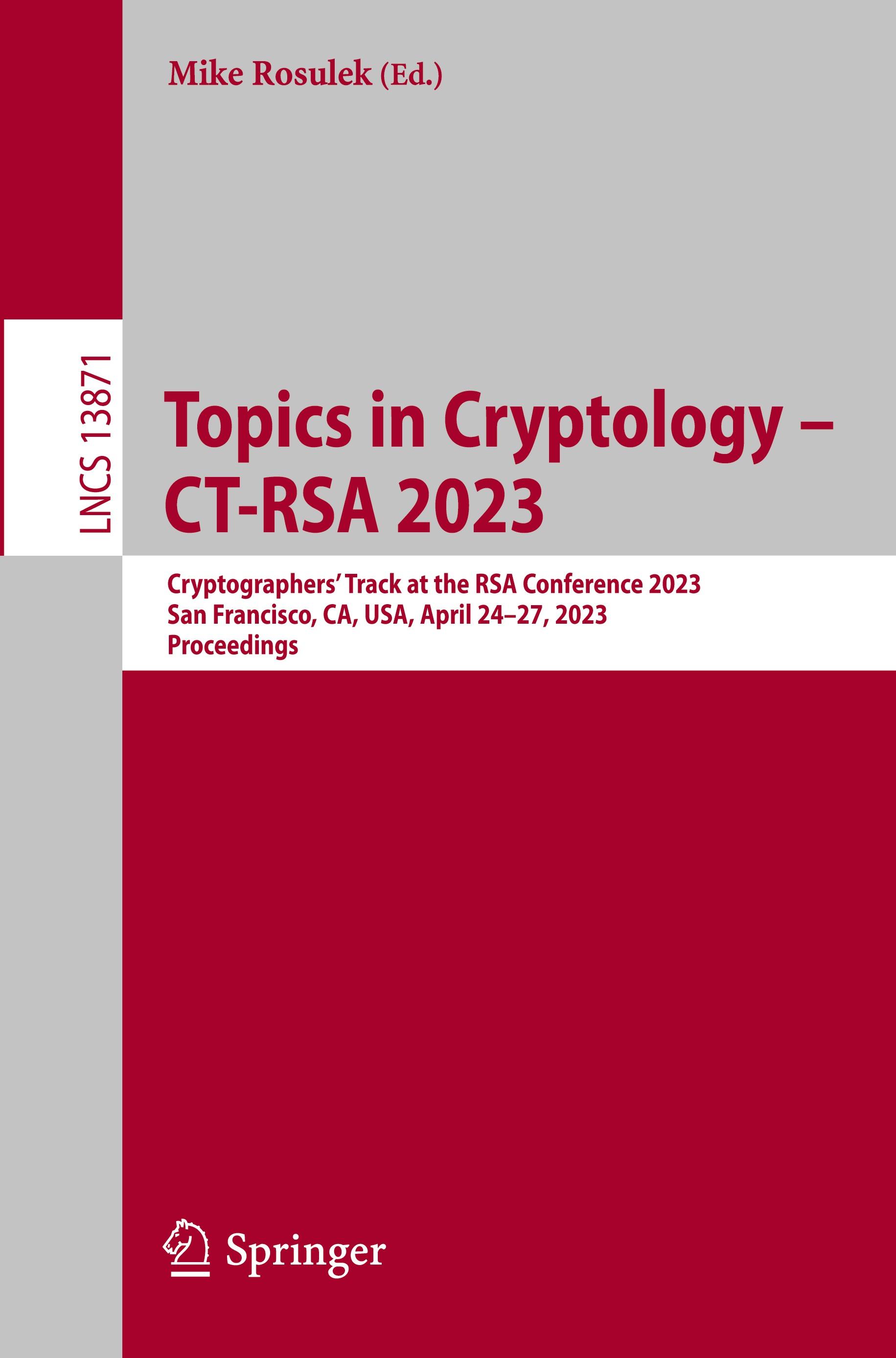 Vorderes Coverbild Topics in Cryptology - CT-RSA 2023
