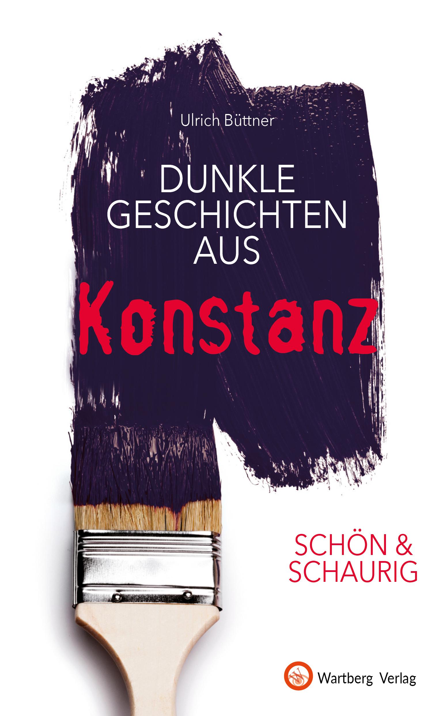 Vorderes Coverbild SCHÖN & SCHAURIG - Dunkle Geschichten aus Konstanz