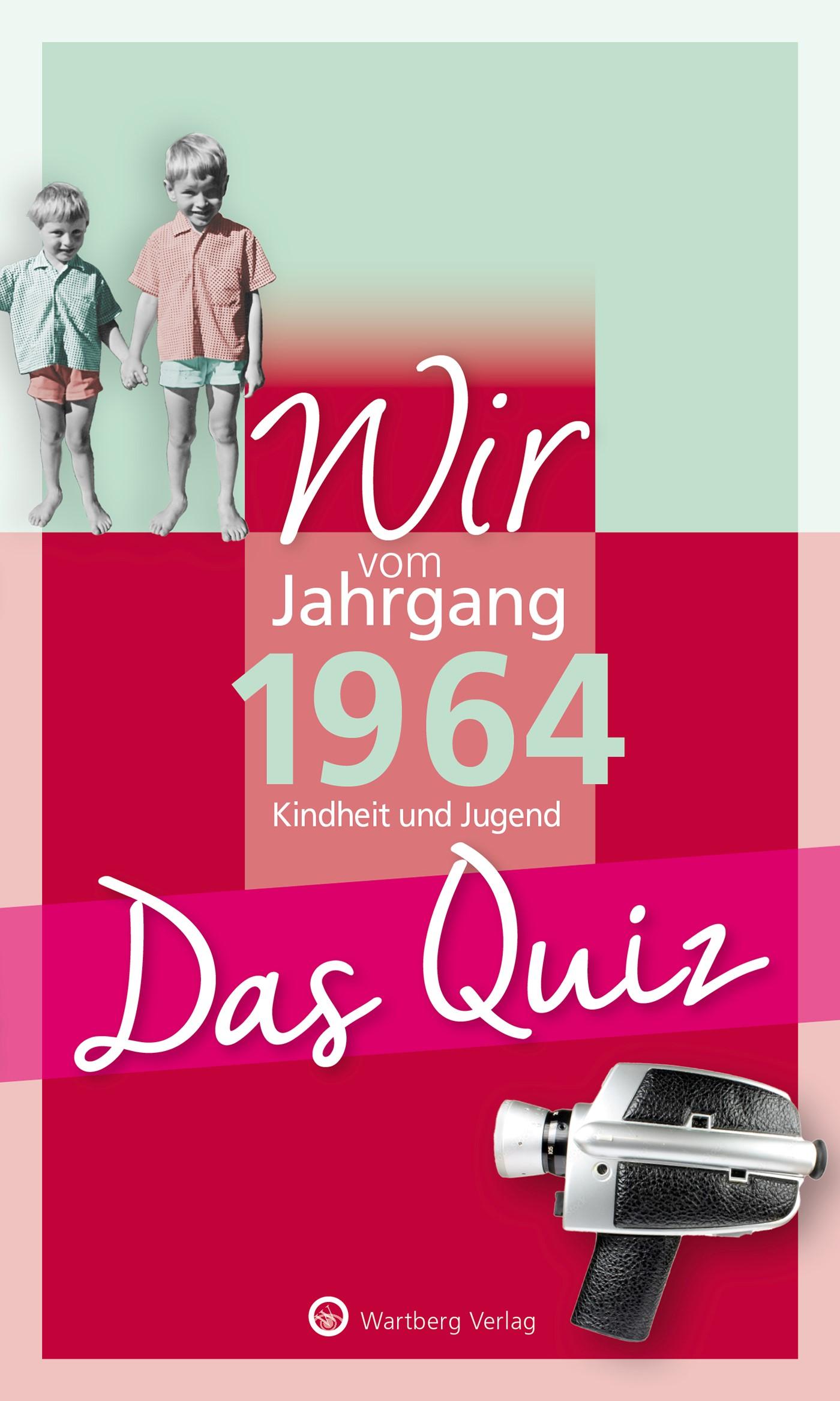 Vorderes Coverbild Wir vom Jahrgang 1964 - Das Quiz