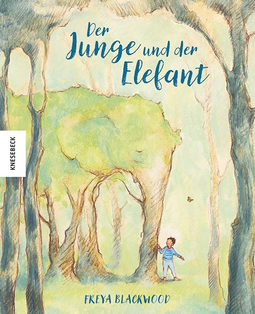 Vorderes Coverbild Der Junge und der Elefant