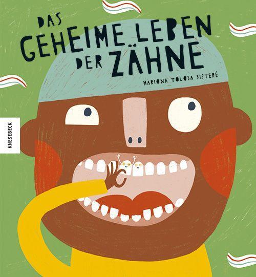 Vorderes Coverbild Das geheime Leben der Zähne