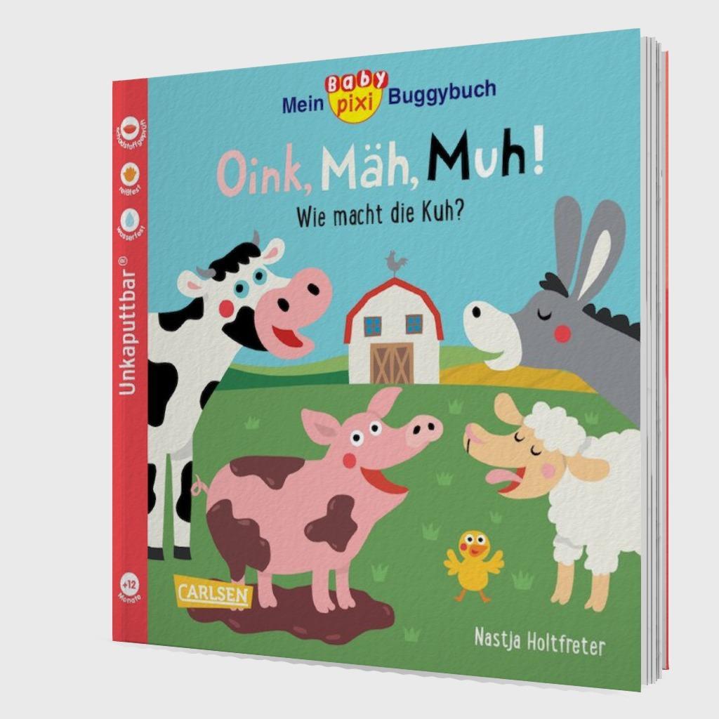 Beispielinhalt (Bild) Baby Pixi (unkaputtbar) 140: Mein Baby-Pixi-Buggybuch: Oink, Mäh, Muh!