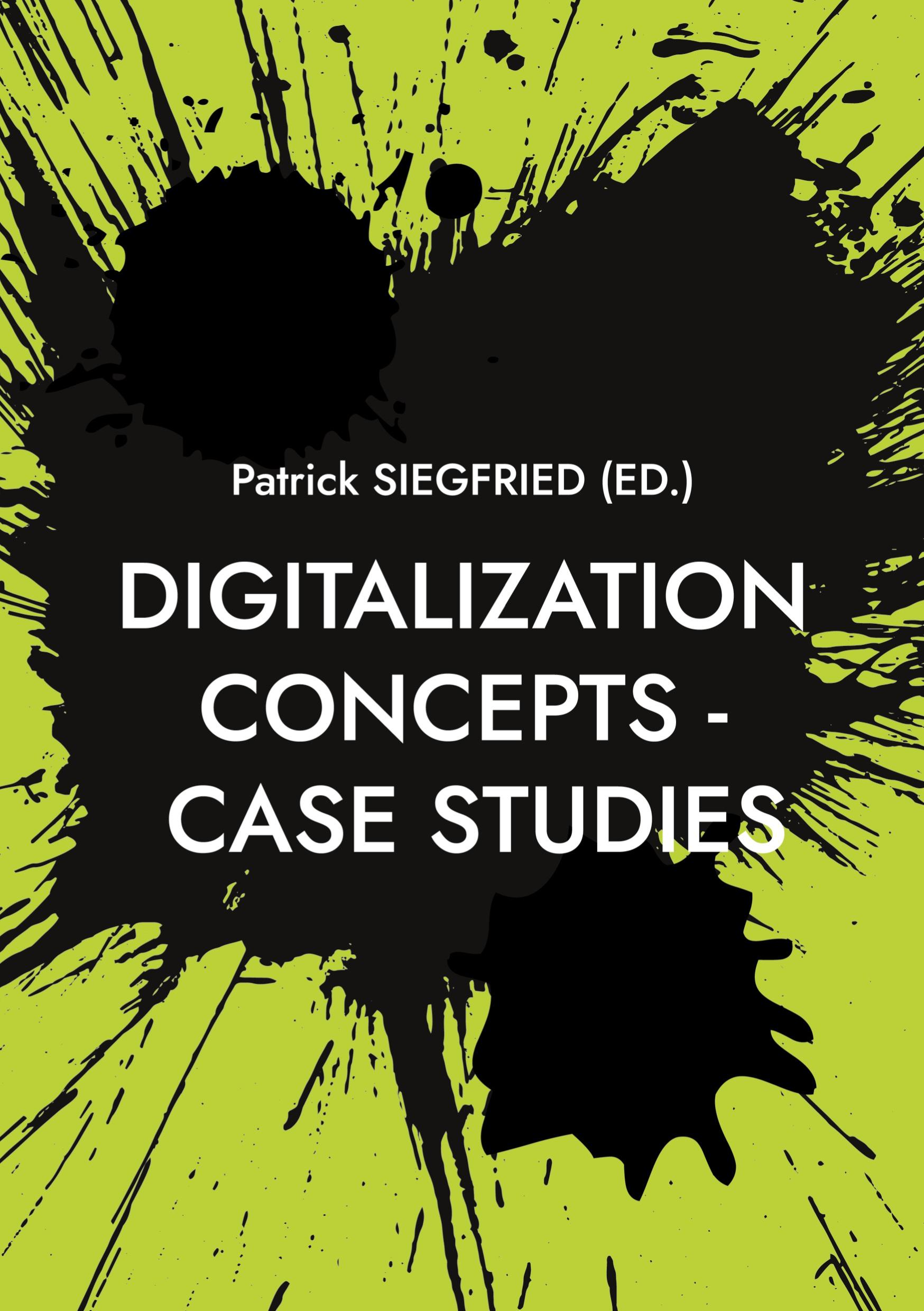 Vorderes Coverbild Digitalization Concepts - Case Studies