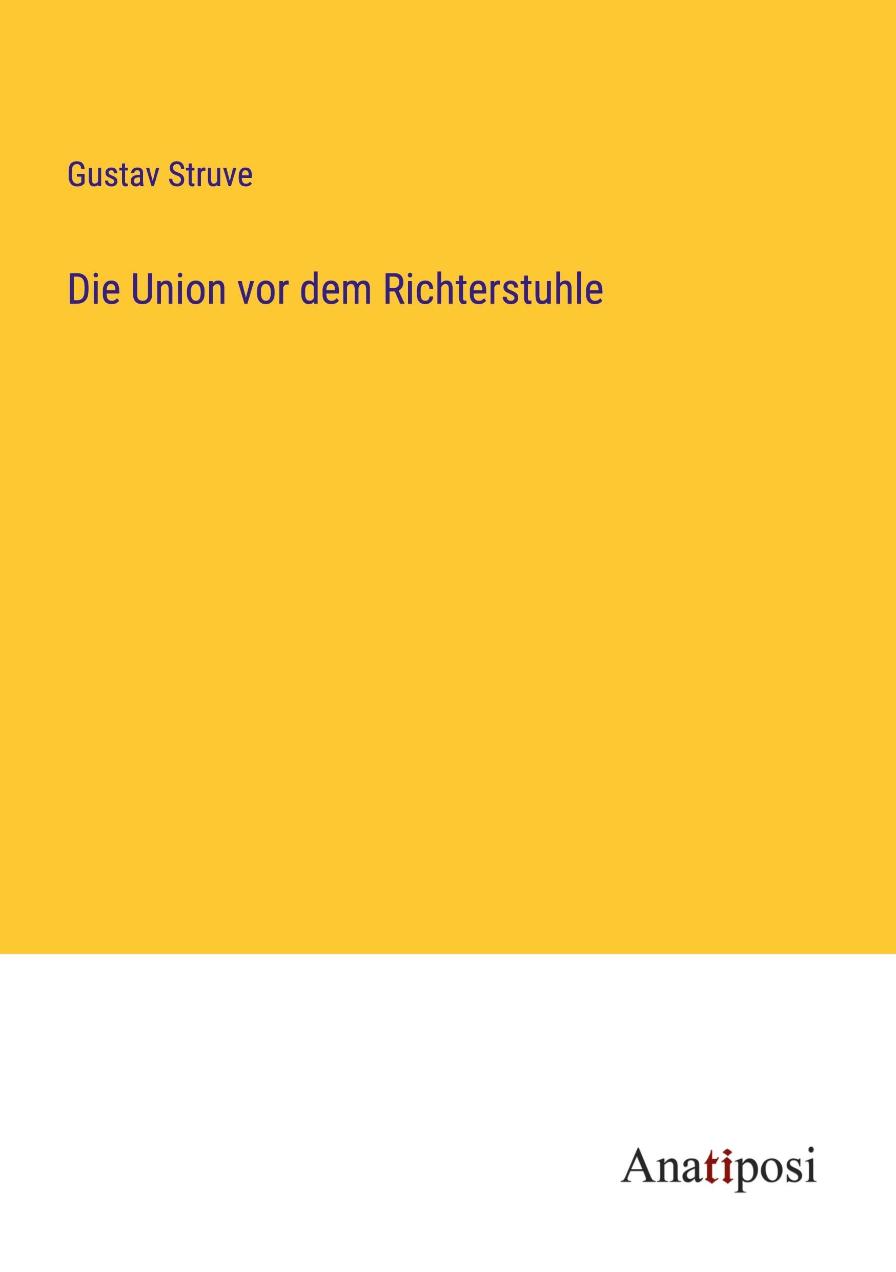 Vorderes Coverbild Die Union vor dem Richterstuhle