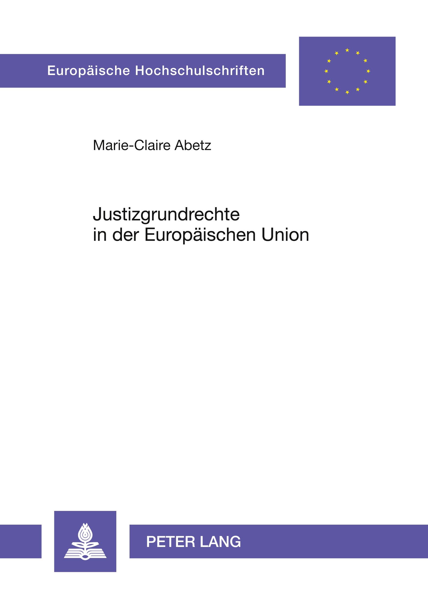 Vorderes Coverbild Justizgrundrechte in der Europäischen Union