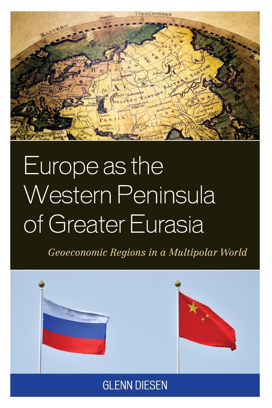 Vorderes Coverbild Europe as the Western Peninsula of Greater Eurasia
