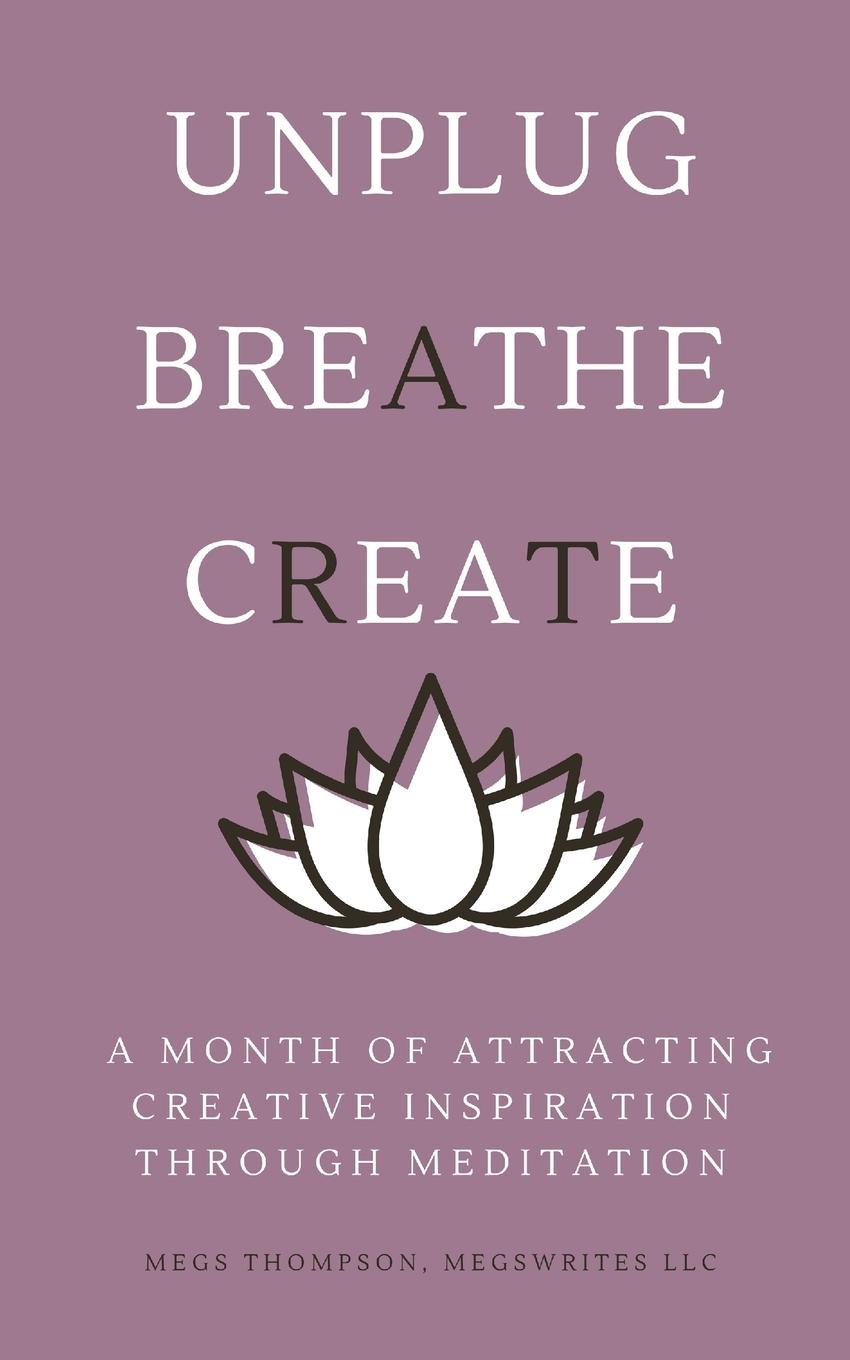 Vorderes Coverbild A Month of Attracting Creative Inspiration Through Meditation