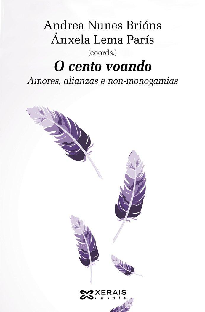Vorderes Coverbild O cento voando : amores, alianzas e non-monogamias