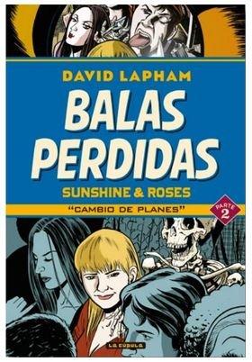 Vorderes Coverbild Balas perdidas. Sunshine & Roses 02: Cambio de planes