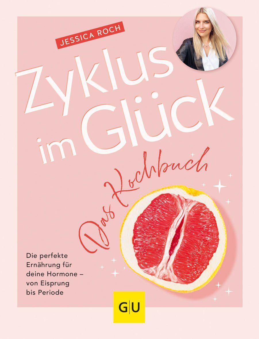 Vorderes Coverbild Zyklus im Glück - Das Kochbuch