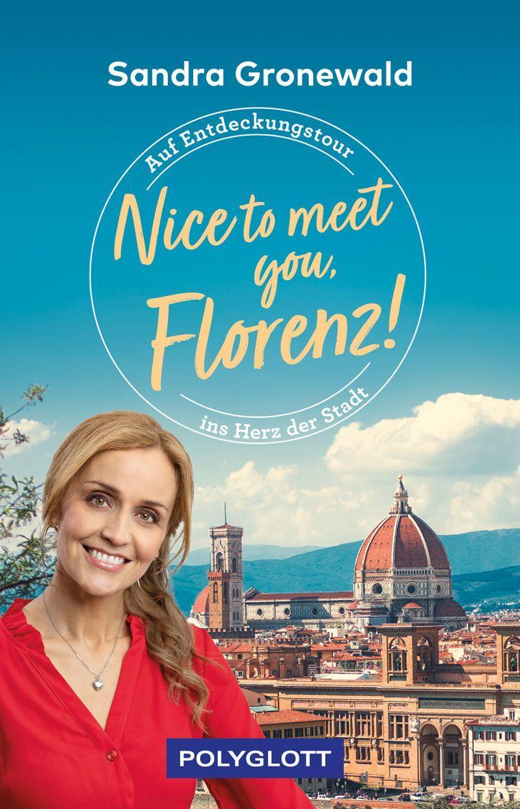 Vorderes Coverbild Nice to meet you, Florenz!