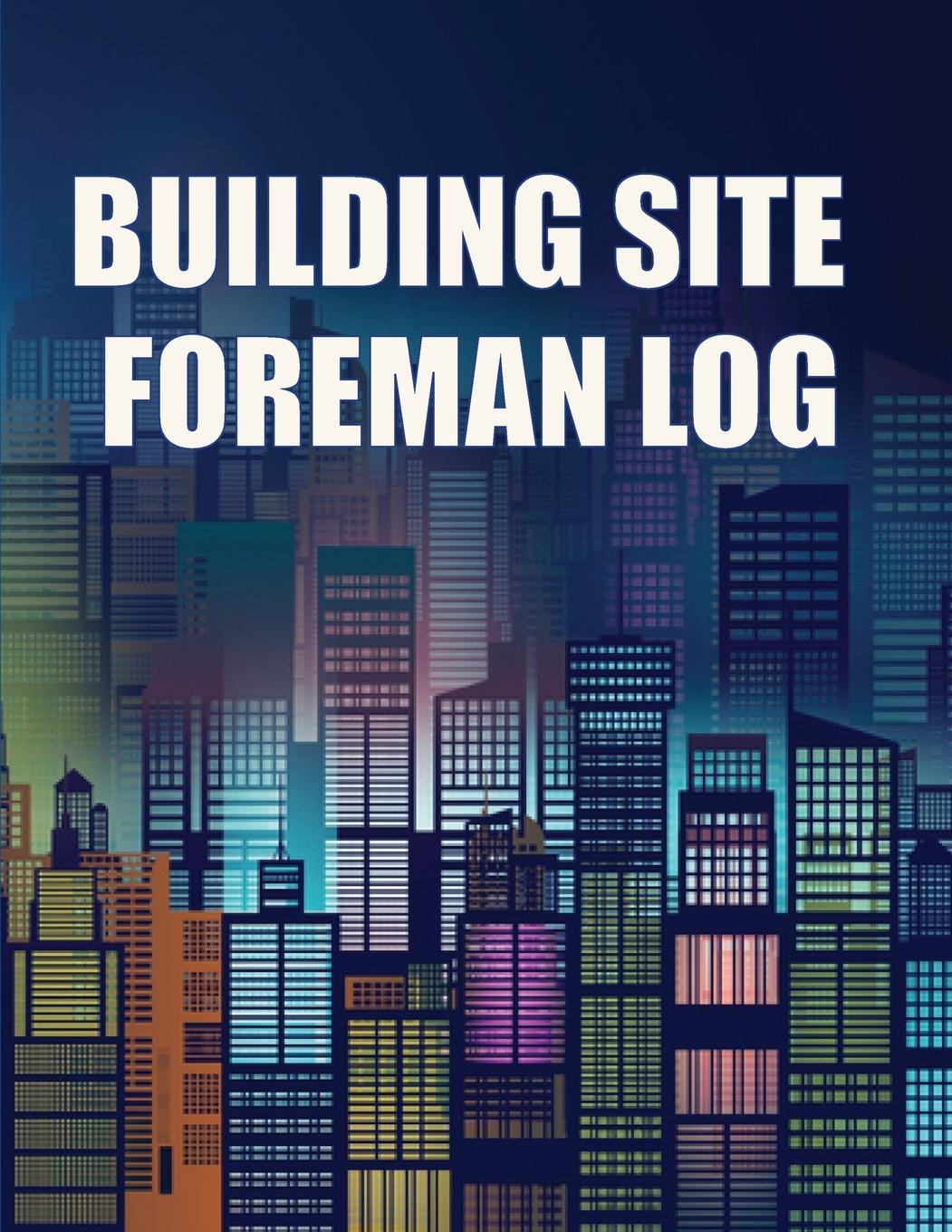 Vorderes Coverbild Building Site Foreman Log