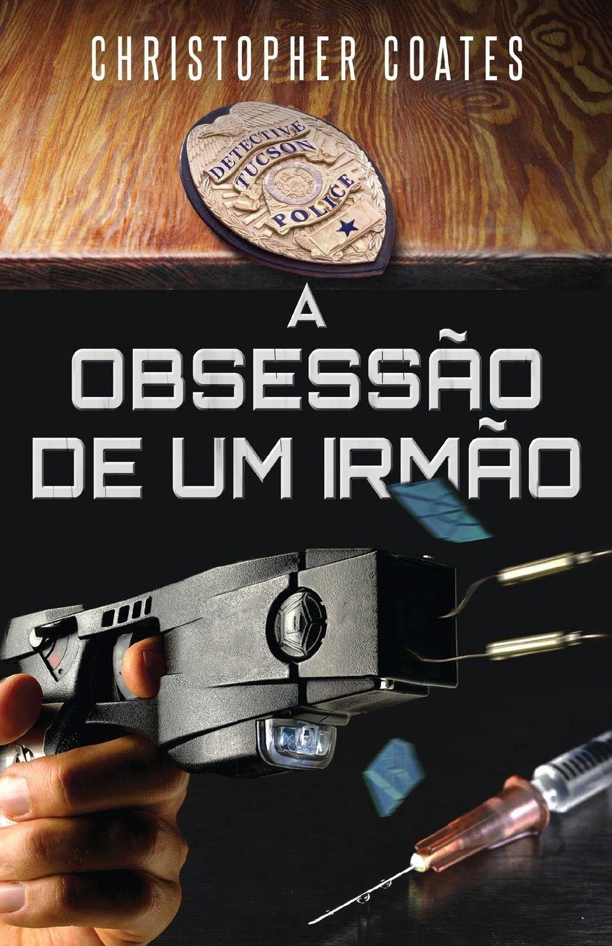 Vorderes Coverbild A Obsessão de Um Irmão