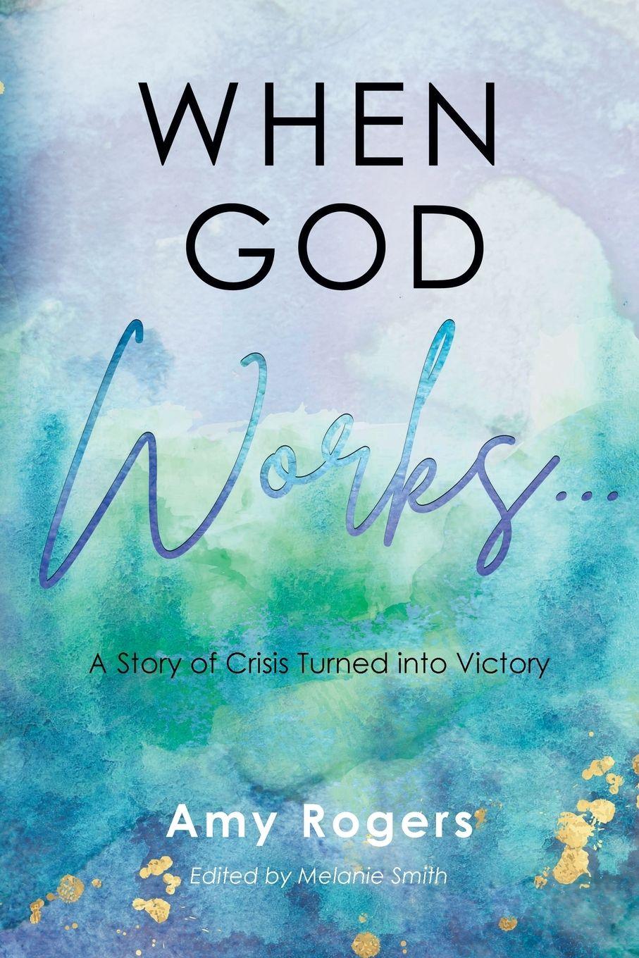 Vorderes Coverbild When God Works...
