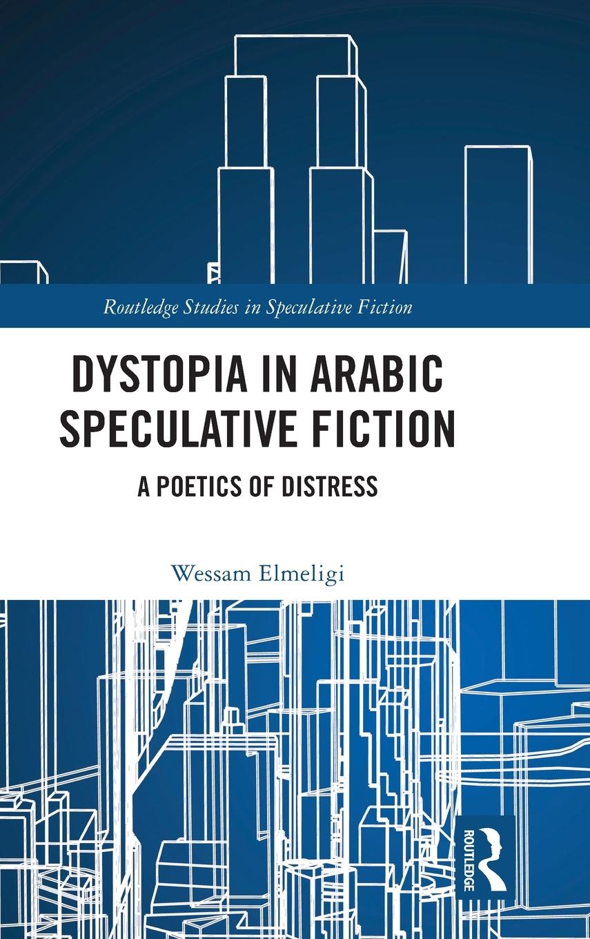 Vorderes Coverbild Dystopia in Arabic Speculative Fiction
