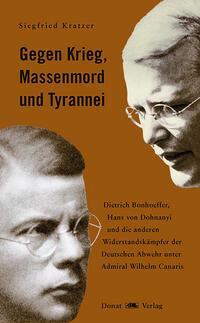 Vorderes Coverbild Gegen Krieg, Massenmord und Tyrannei