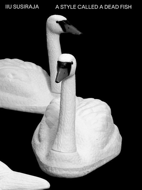 Vorderes Coverbild Iiu Susiraja: A Style Called a Dead Fish