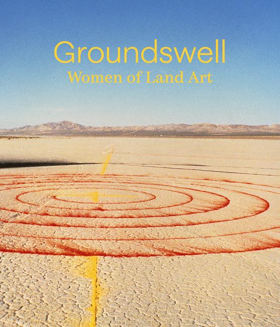 Vorderes Coverbild Groundswell: Women of Land Art