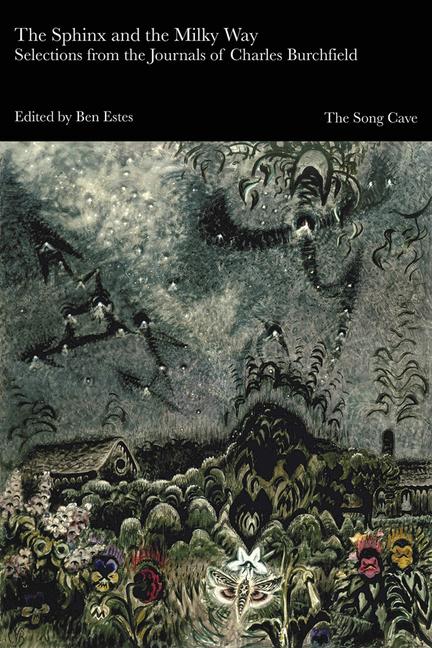 Vorderes Coverbild The Sphinx and the Milky Way: Selections from the Journals of Charles Burchfield