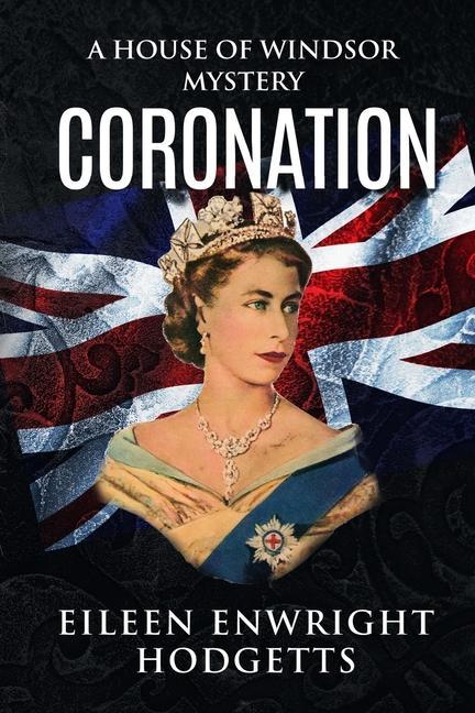 Vorderes Coverbild Coronation: A House of Windsor Mystery