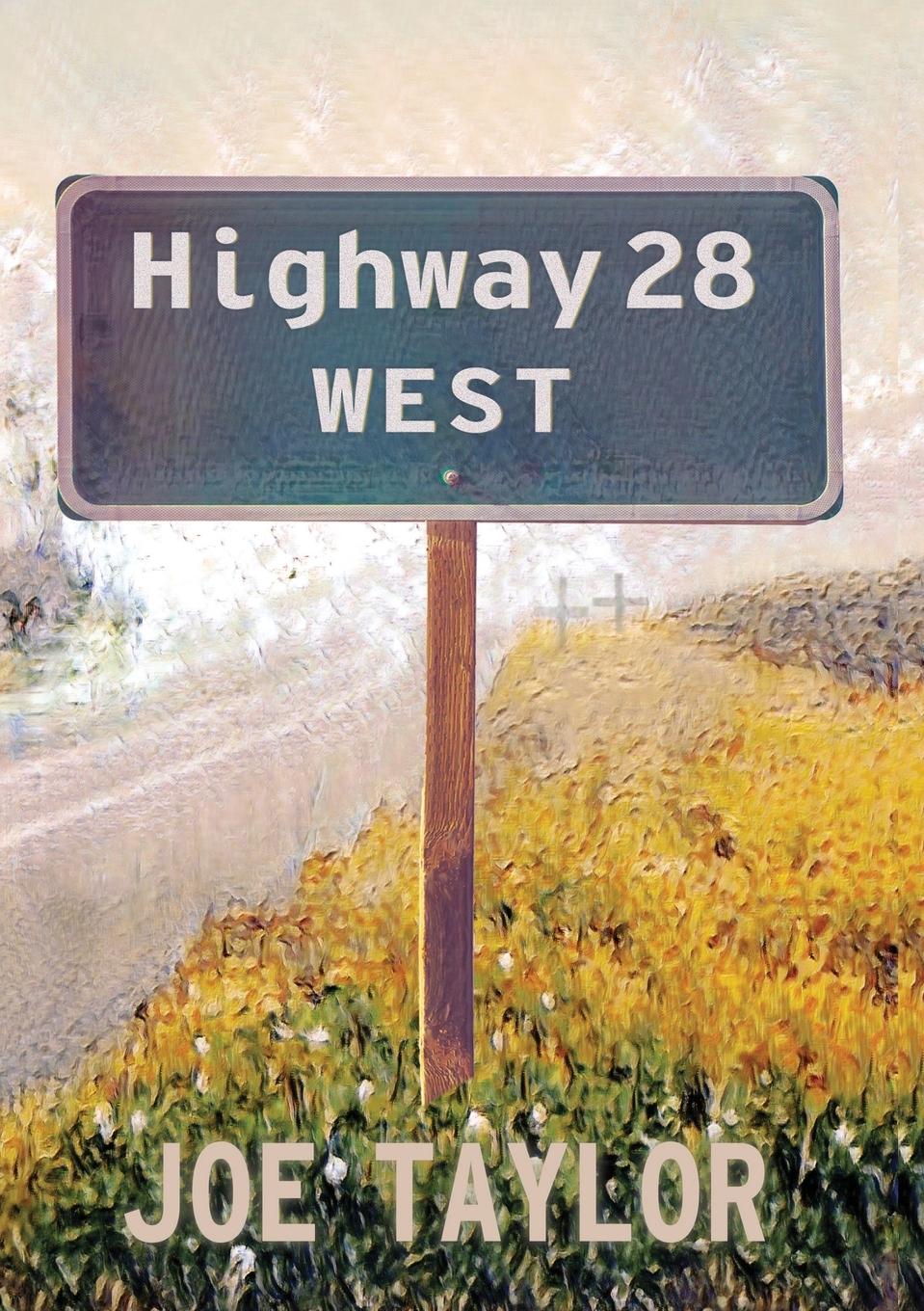 Vorderes Coverbild Highway 28 West