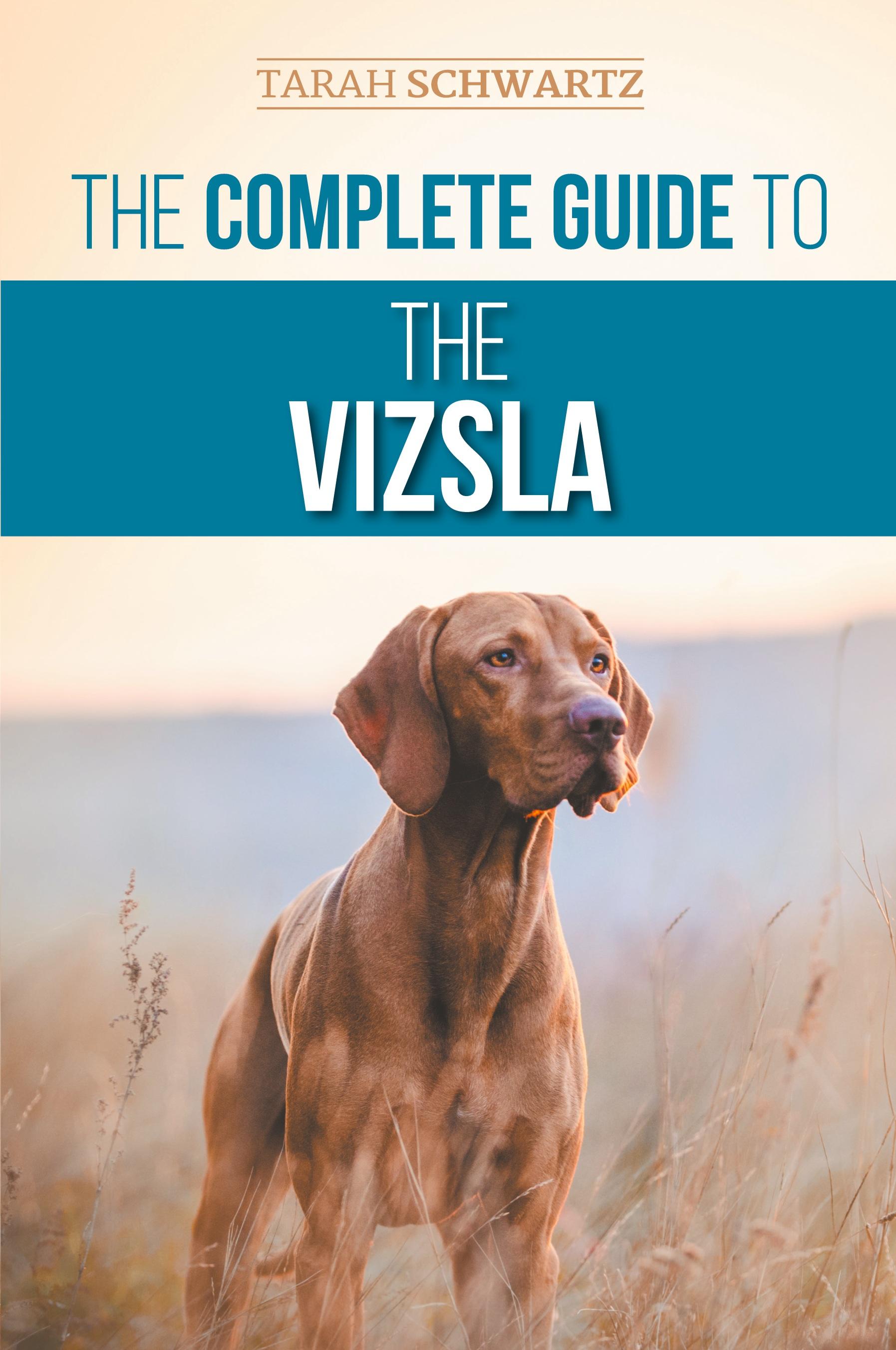 Vorderes Coverbild The Complete Guide to the Vizsla