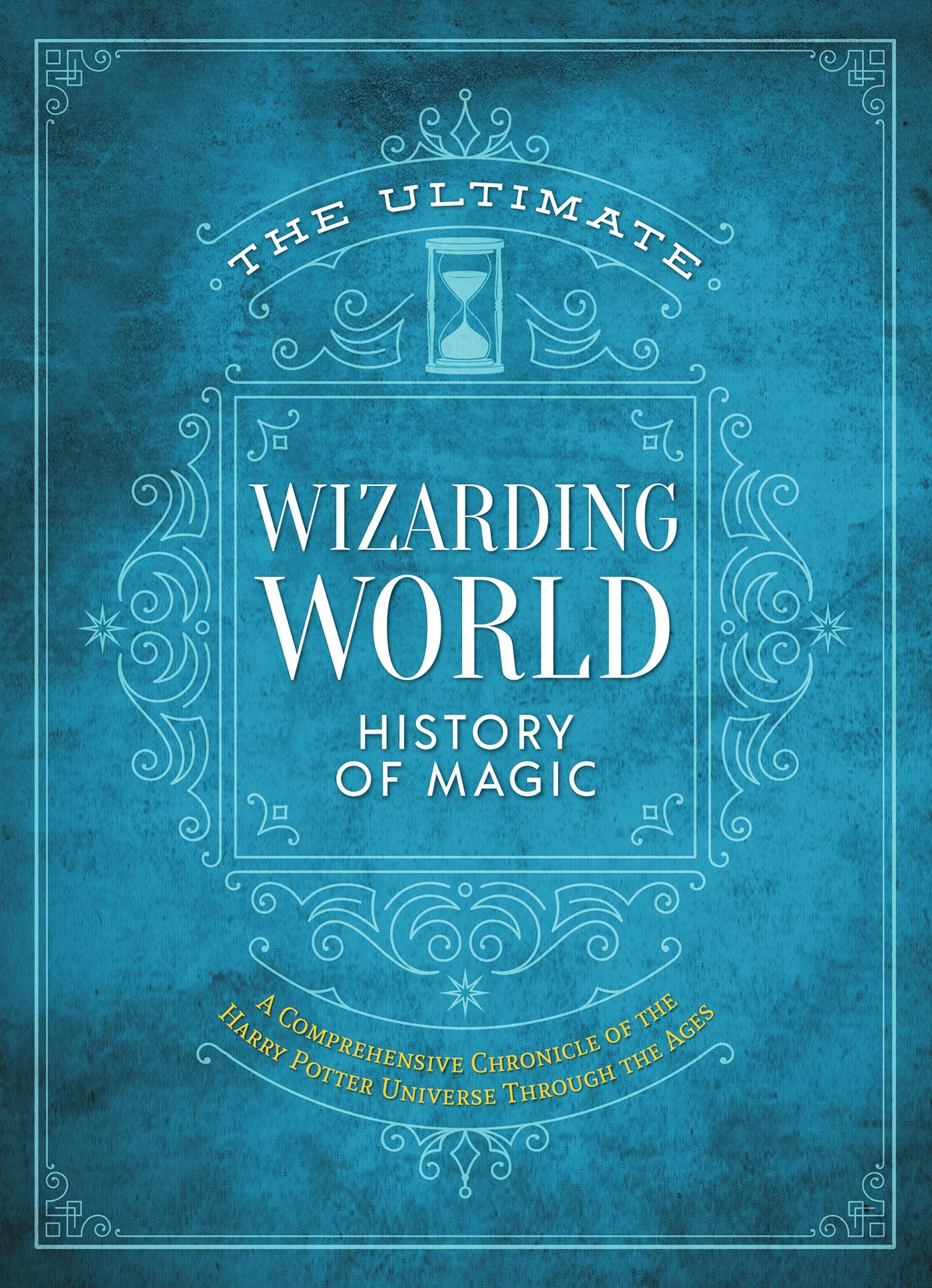 Vorderes Coverbild The Ultimate Wizarding World History of Magic