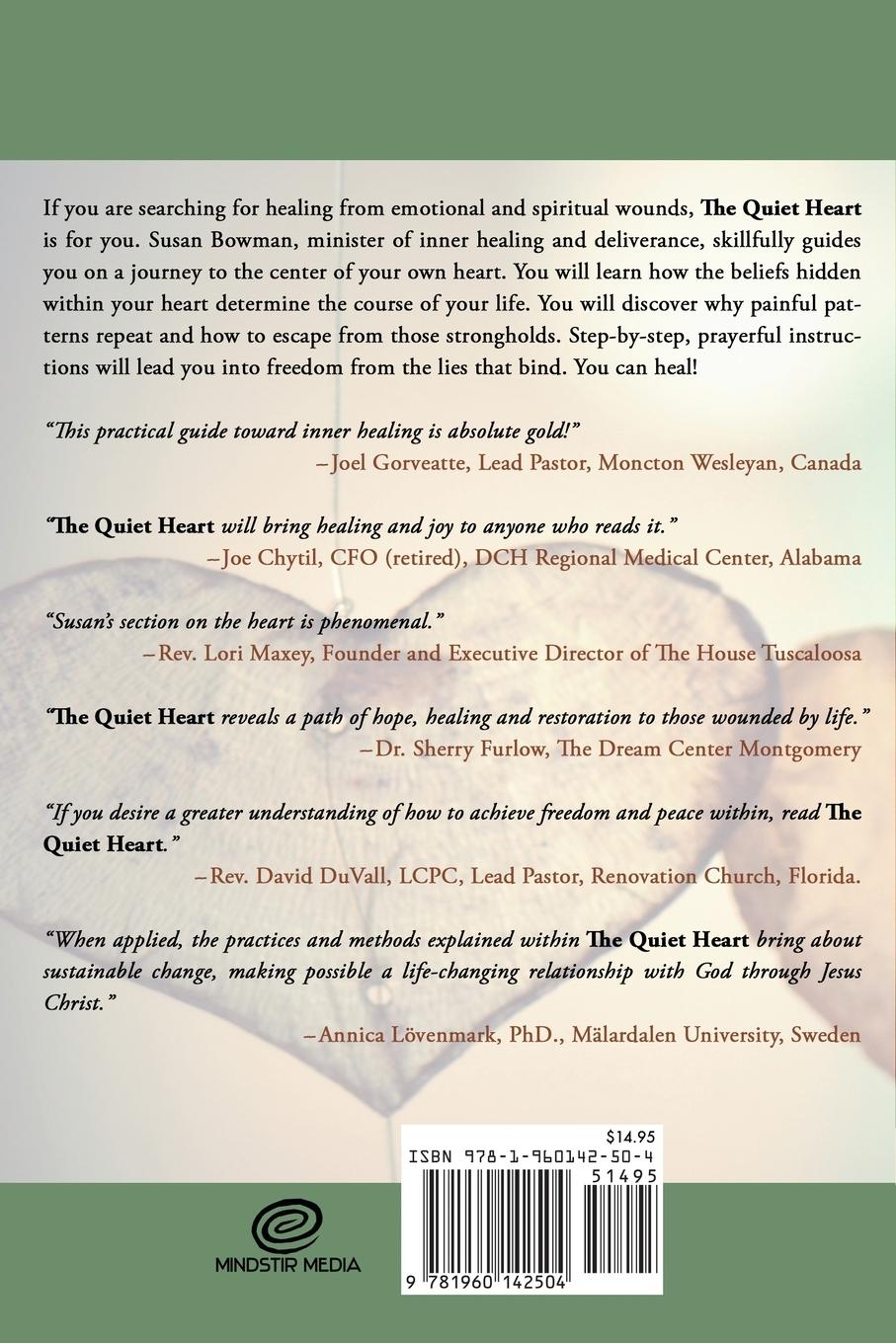 Rückseitencover The Quiet Heart: A Foundational Guide to Inner Healing and Deliverance, Second Edition with Study Guide